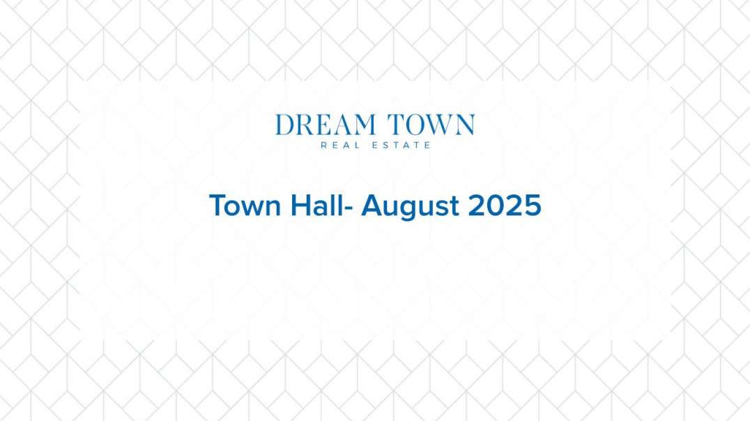 Town Hall- August 2025